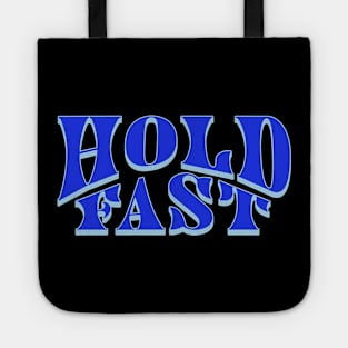 Hold Fast T-Shirt Tote