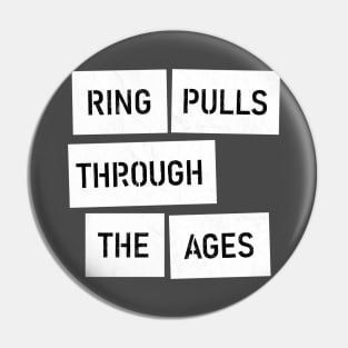 Ring Pulls Through The Ages - Detectorists - DMDC Pin