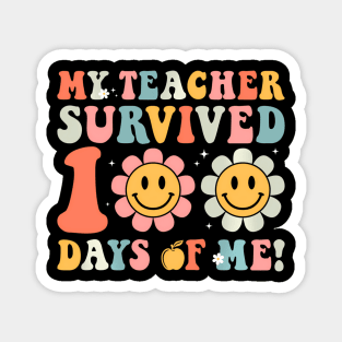 My Teacher Survived 100 Days Of Me School Groovy Magnet