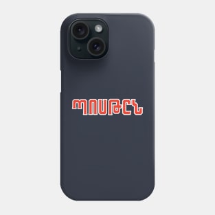 BOSTON in Armenian Phone Case