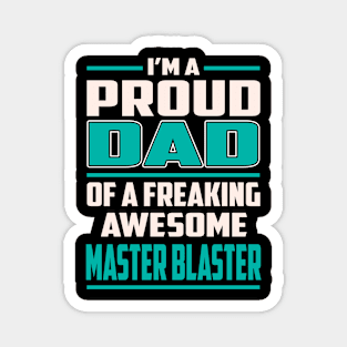 Proud DAD Master Blaster Magnet