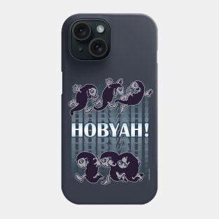 Hobyah! Phone Case