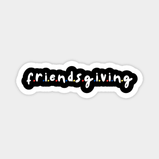 Friendsgiving Magnet