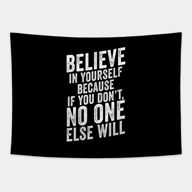 Believe In Yourself Mixed Martial Arts Quote Tapestry by Cult WolfSpirit 