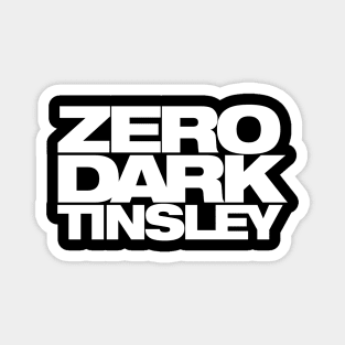 Zero Dark Tinsley - Murdaugh Trial Mark Tinsley parody logo Magnet