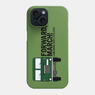 Forward, March! Phone Case