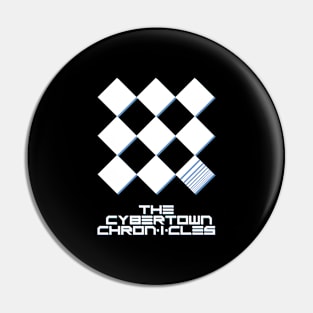 Cybertown Chronicles Pin