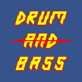 DRUM AND BASS MUSIC T-Shirt