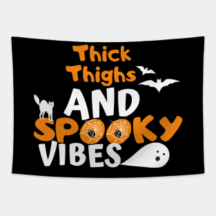 Thick Thighs And Spooky Vibes Tapestry