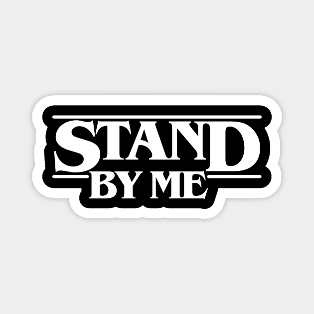 Stand Stranger by me Things Magnet by gastaocared