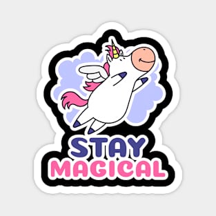 Stay Magical Magnet