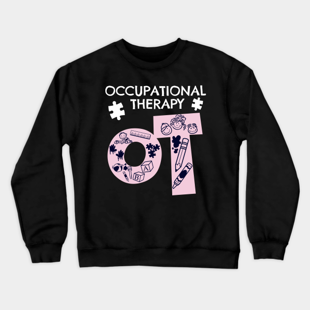 occupational therapy sweatshirt