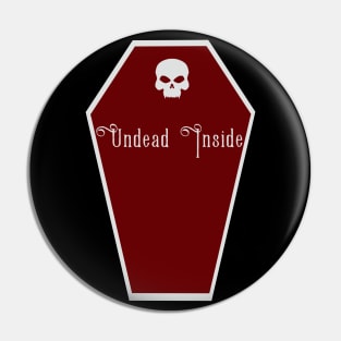 Undead Inside Pin