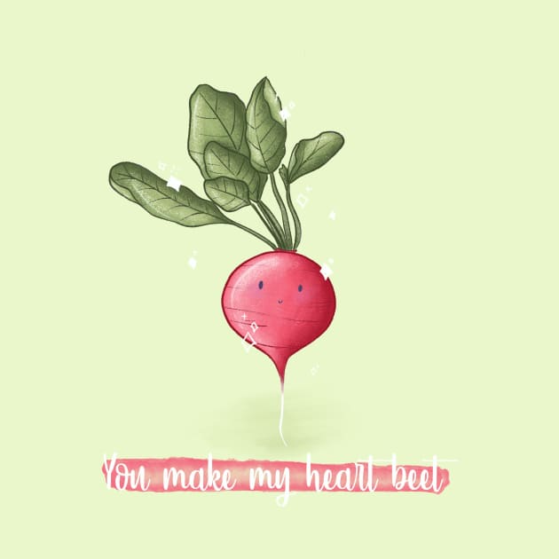 You make my heart beet beet pun by Mydrawingsz