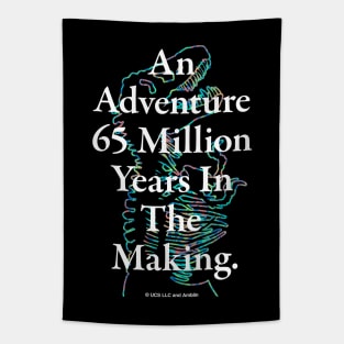 An Adventure 65 Million Years In The Making Tapestry