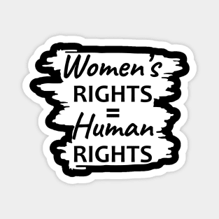 Women's Rights Equal Human Rights Magnet