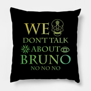 Bruno No No No Pillow