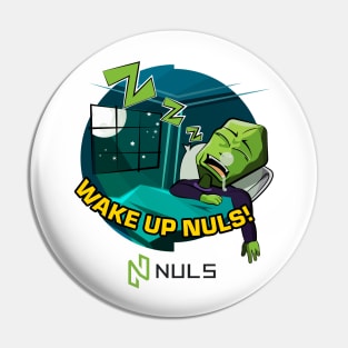 Wake Up NULS Pin