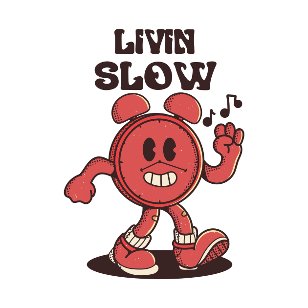 Livin Slow, Alarm Clock by FlashCraft.co