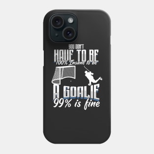 Goalie - Funny Hockey Gift Phone Case