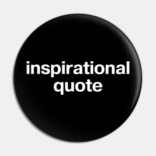 inspirational quote Pin