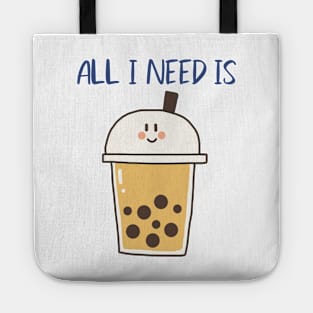 All I need is Bubble Tea Tote