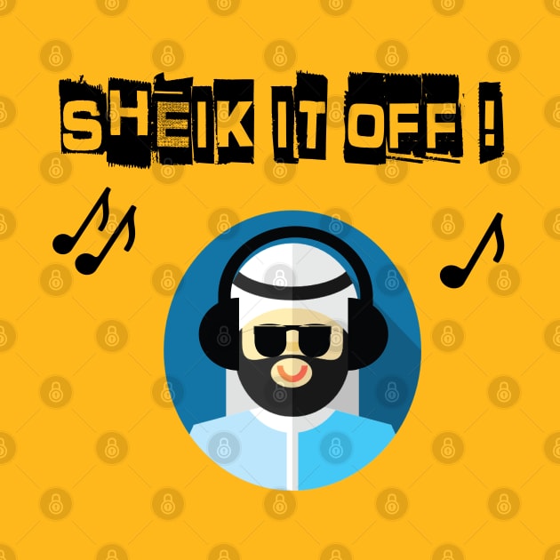 Sheik It Off by Halal Pilot