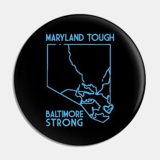 Maryland-Tough-Baltimore-Strong Pin