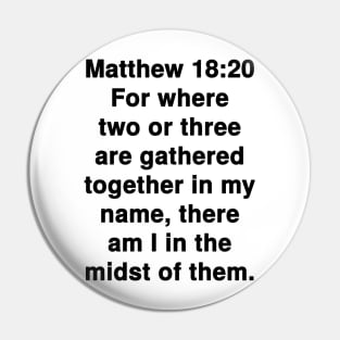 Matthew 18:20 King James Version Bible Verse Text Pin