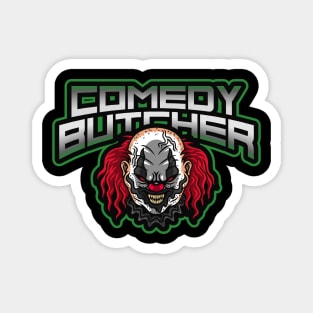 Comedy butcher killer clown Magnet