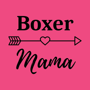 Boxer Mama T-Shirt