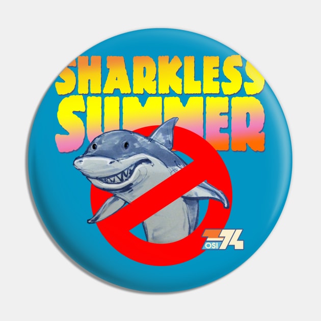 SHARKLESS SUMMER Pin by OSI 74