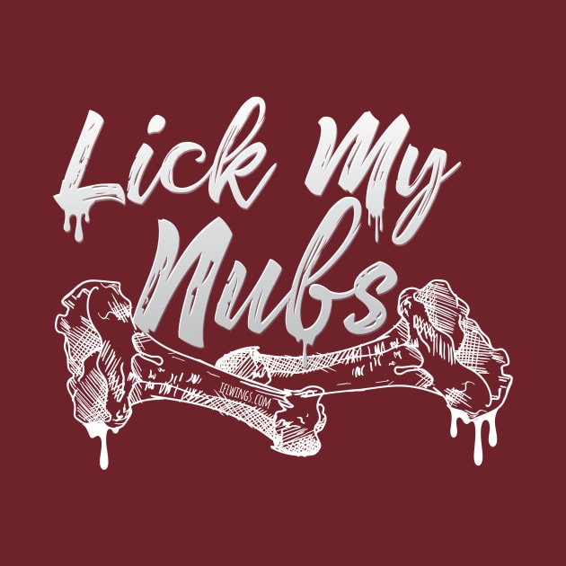 Lick My Nubs by IFLWings