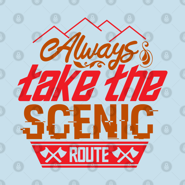 Always take the scenic route by Dasart