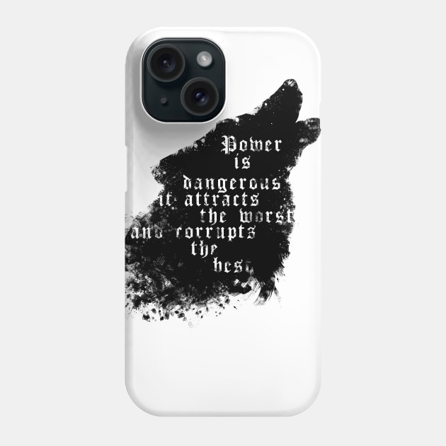 Power Is Dangerous Phone Case by ValhallaDesigns