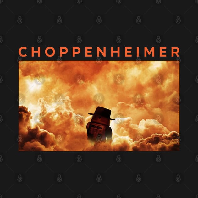 Choppenheimer by ChopperDesign