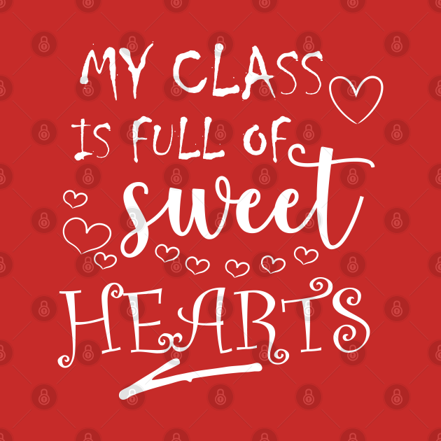 my class is full of sweet hearts - My Class Is Full Of Sweet Hearts ...