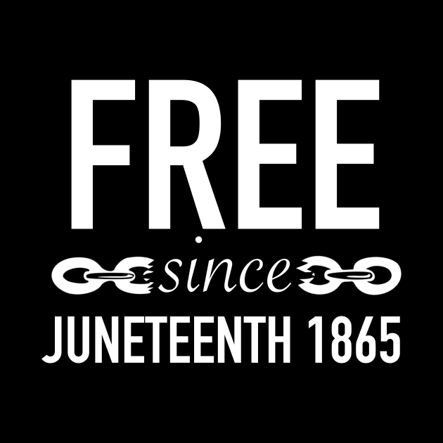 Free Since Juneteenth by shimekism