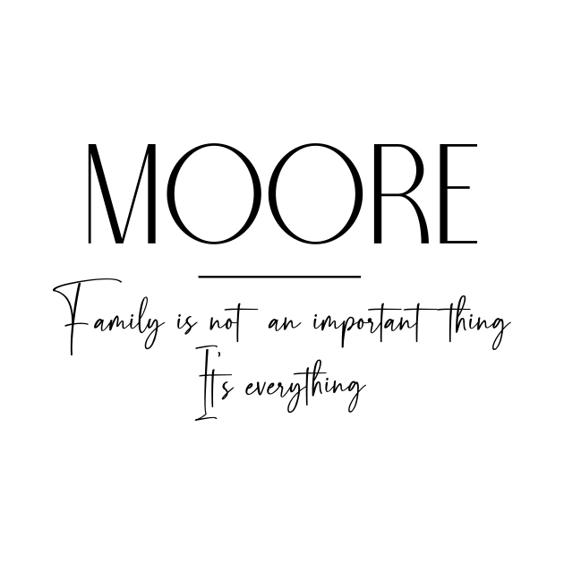 Moore Family, Moore Name, Moore Middle Name by Rashmicheal