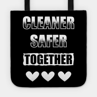 Cleaner Safer Together Tote