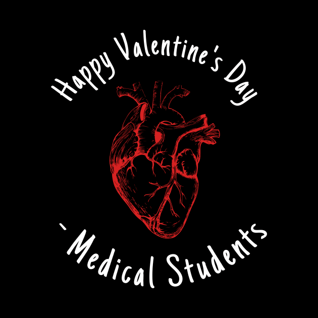 Happy Valentines Day- Medical Students by DesingHeven