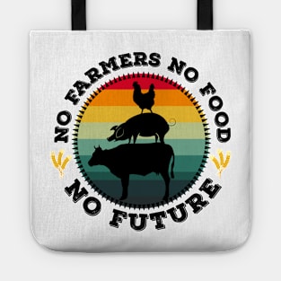 No Farmers No Food No Future Graphic Design Tote