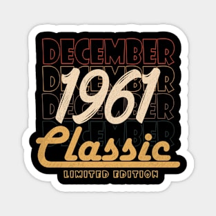 december 1961 birthday Magnet