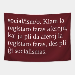 Socialismo estas kiam la registaro faras aferojn Tapestry