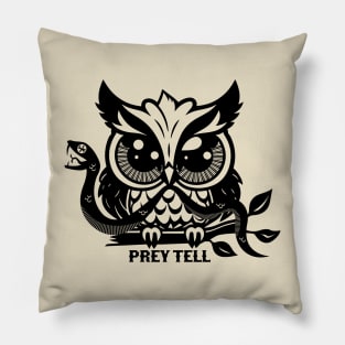 PREY TELL Pillow