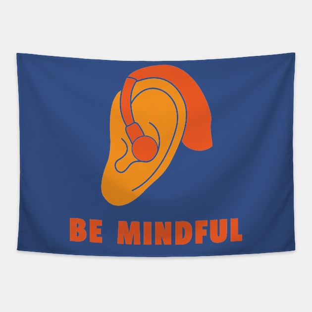 Be Mindful of the Hearing Impaired Tapestry by shauniejdesigns