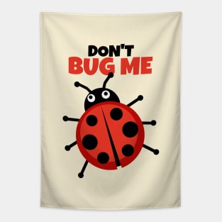 Don't bug me I haven't had my coffee yet Tapestry