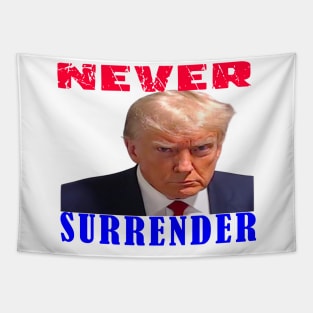 trump  never surrender Tapestry