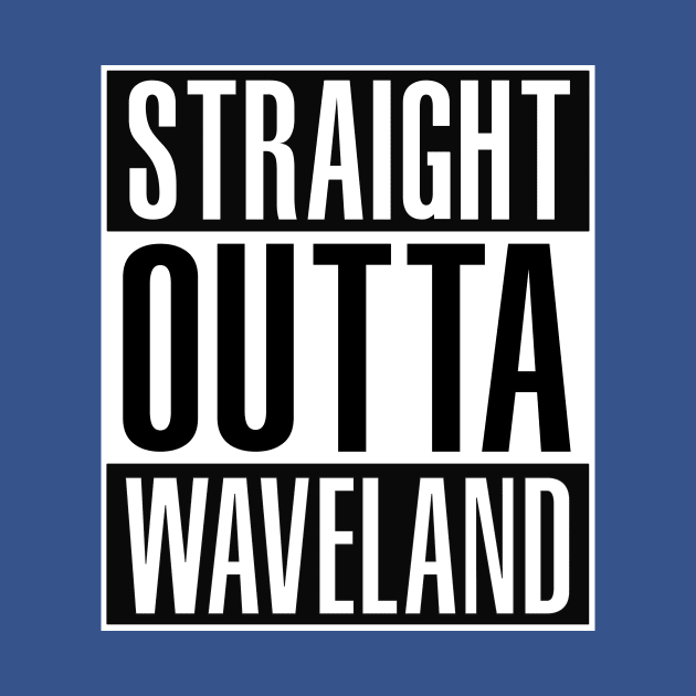 Straight Outta Waveland by Retro Sports