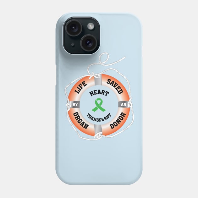 Life Saved by an Organ Donor Phone Case by Wildey Design